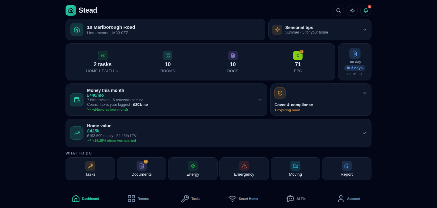 Stead dashboard showing the Home Health score, tasks and documents due, EPC band, bin day, money this month, cover and compliance, and home value
